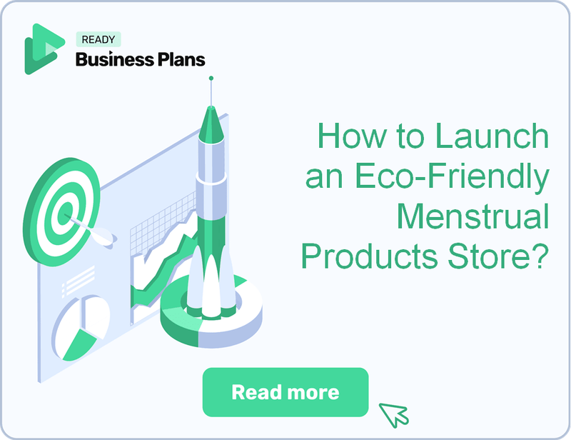 How to Launch an Eco-Friendly Menstrual Products Store?
