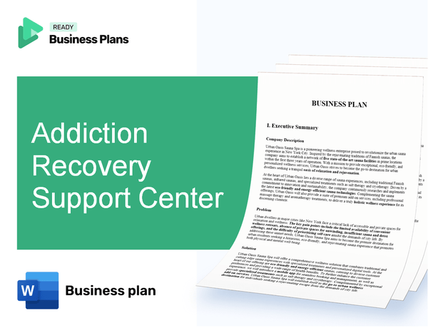 Addiction Recovery Support Center Business Plan