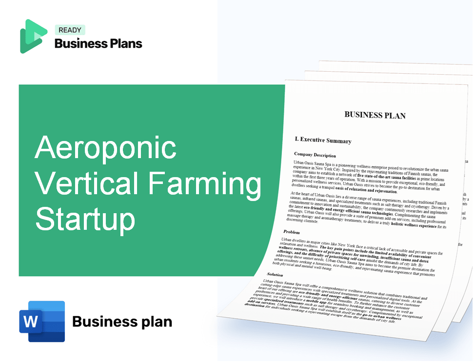 Aeroponic Vertical Farming Startup Business Plan