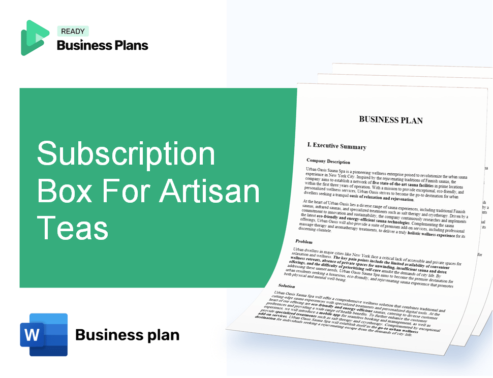 Subscription Box For Artisan Teas Business Plan