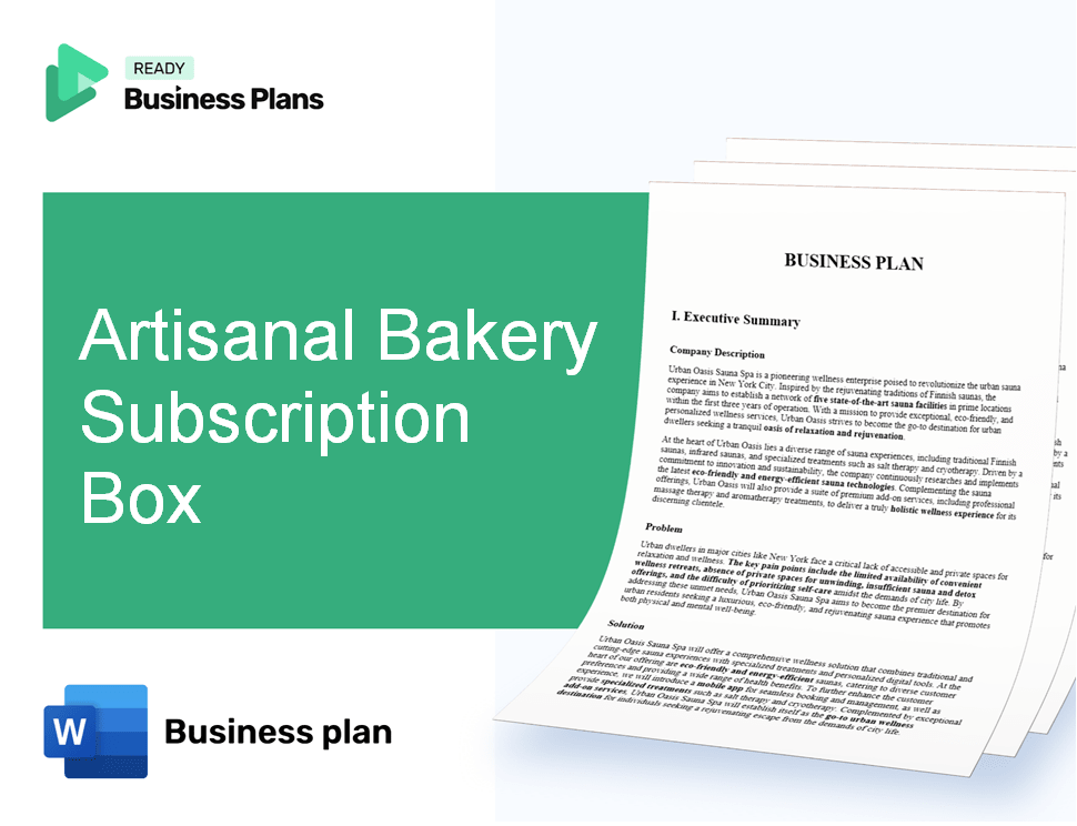 Artisanal Bakery Subscription Box Business Plan