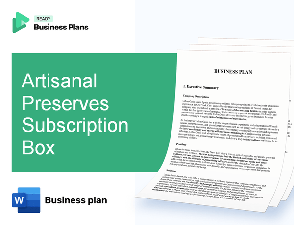 Artisanal Preserves Subscription Box Business Plan
