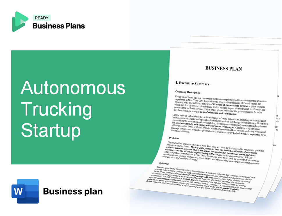 Autonomous Trucking Startup Business Plan