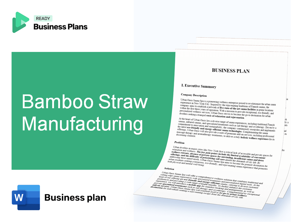 Bamboo Straw Manufacturing Business Plan