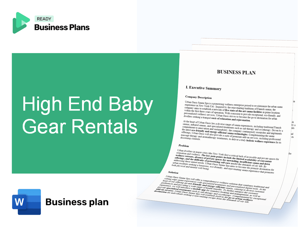 High End Baby Gear Rentals Business Plan