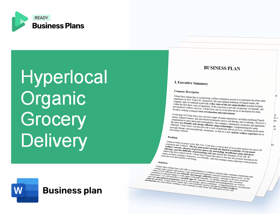 Hyperlocal Organic Grocery Delivery Business Plan