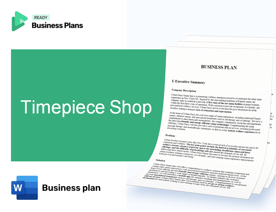 Timepiece Shop Business Plan
