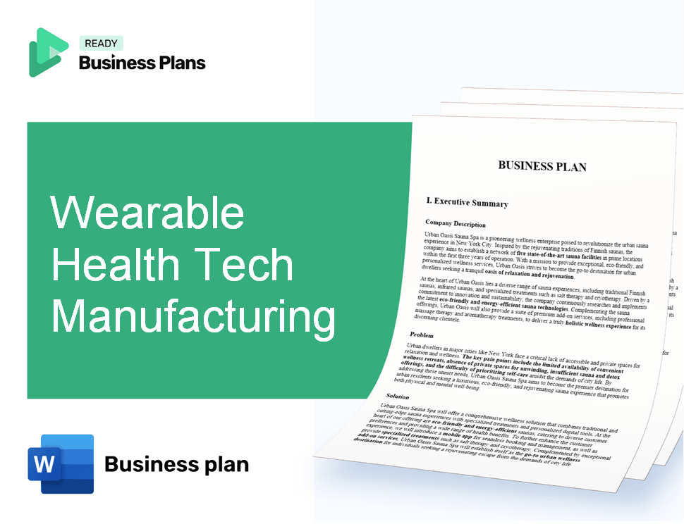 Wearable Health Tech Manufacturing Business Plan